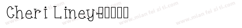 Cheri Liney字体转换